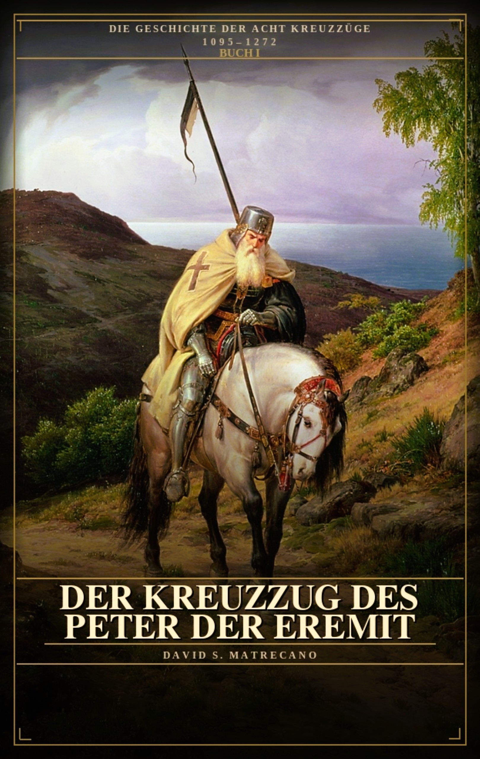Der Kreuzzug des Peter des Einsiedlers