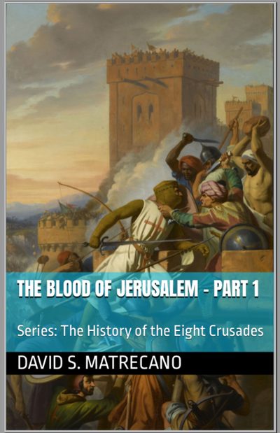 The Blood of Jerusalem — Part 1