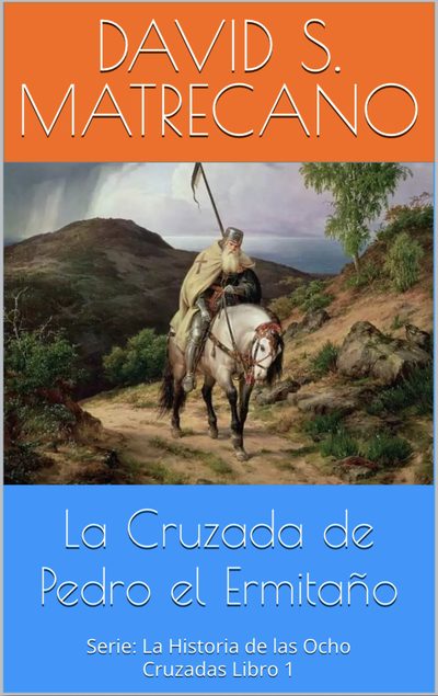 La Cruzada de Pedro el Ermitaño