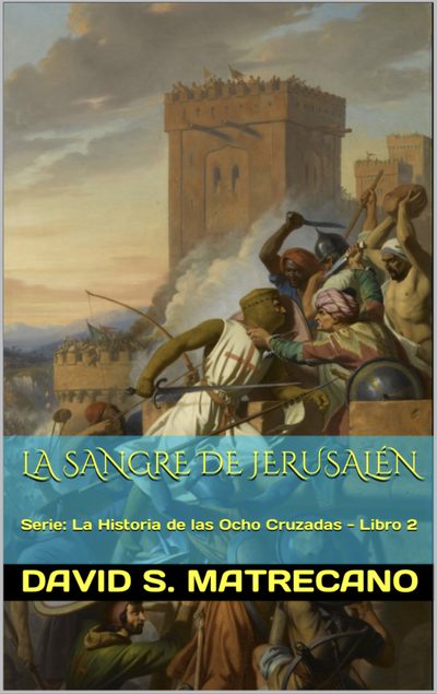 La Sangre de Jerusalén — Vol. I