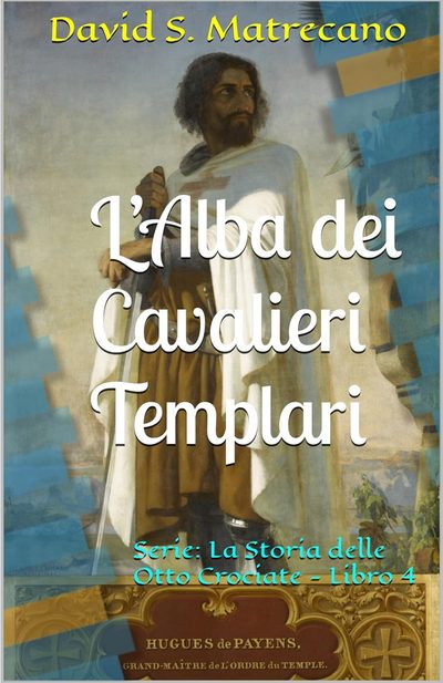 L'Alba dei Cavalieri Templari