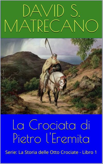 La Crociata di Pietro l'Eremita